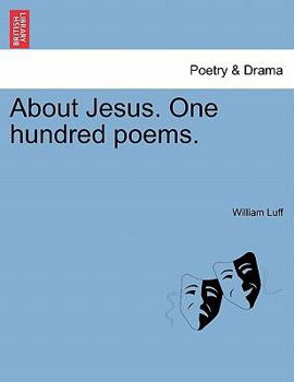 Paperback About Jesus. One Hundred Poems. Book