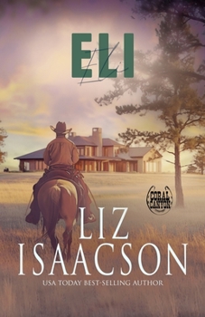 Paperback Eli: A Whittaker Brothers Novel (Christmas in Coral Canyon™) Book