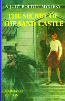 The Secret of the Sand Castle - Book #38 of the Judy Bolton Mysteries