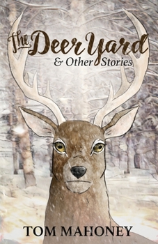 The Deeryard and Other Stories