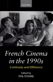 Hardcover French Cinema in the 1990s: Continuity and Difference Book