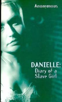Mass Market Paperback Danielle: Diary of a Slave Girl Book