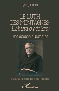 Paperback Le Luth des montagnes: Une épopée albanaise [French] Book