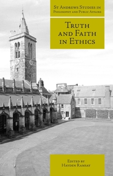 Paperback Truth and Faith in Ethics Book