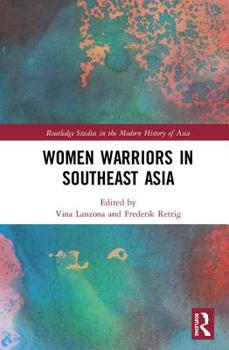Hardcover Women Warriors in Southeast Asia Book