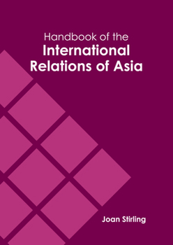 Hardcover Handbook of the International Relations of Asia Book