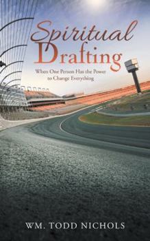 Paperback Spiritual Drafting: When One Person Has the Power to Change Everything Book