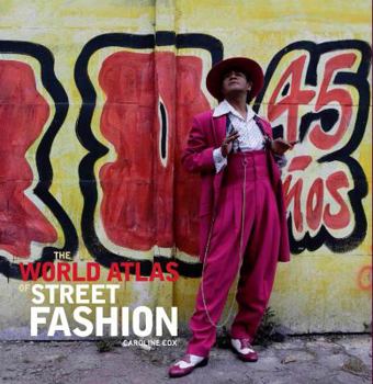 Hardcover The World Atlas of Street Fashion Book