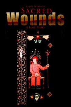 Paperback Sacred Wounds Book