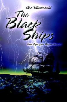The Black Ships: Book Eight of the Thulian Chronicles