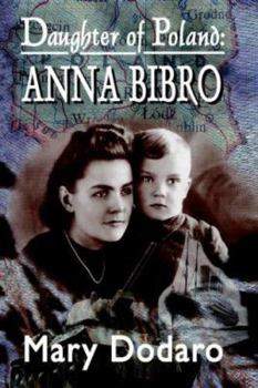 Hardcover Daughter of Poland: Anna Bibro Book