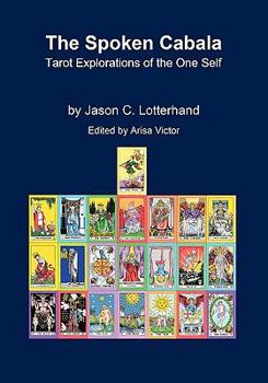 Paperback The Spoken Cabala: Tarot Explorations of the One Self Book