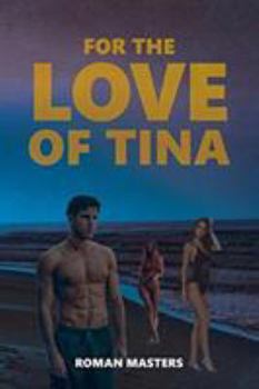 Paperback For the Love of Tina Book