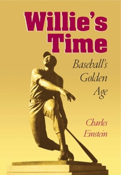 Paperback Willie's Time: Baseball's Golden Age Book