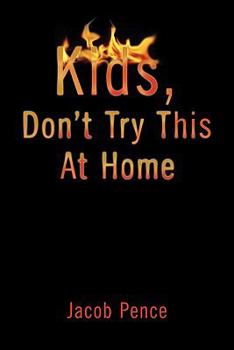 Paperback Kids, Don't Try This at Home Book