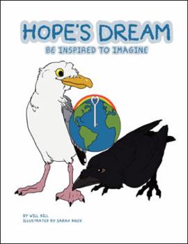 Hardcover Hope's Dream: Be Inspired to Imagine Book