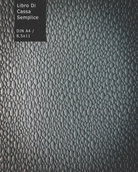 Paperback Libro Di Cassa Semplice: Agenda dei conti di casa - 110 pagine [Italian] Book