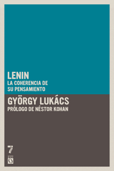 LENIN. LA COHERENCIA DE SU PENSAMIENTO