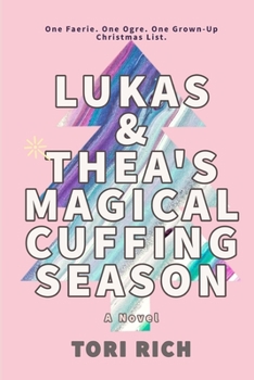 Paperback Lukas & Thea's Magical Cuffing Season Book