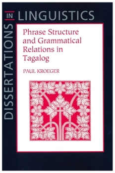 Paperback Phrase Structure and Grammatical Relations in Tagalog Book