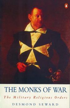 Paperback The Monks of War: The Military Religious Orders Book