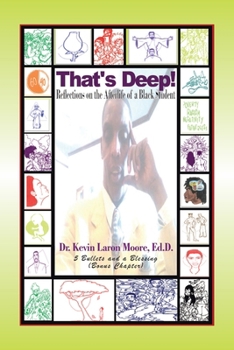 Paperback That's Deep!: Reflections on the Afterlife of a Black Student Book