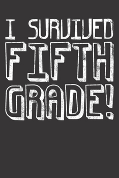 Paperback Notebook: Last Day Of School Fifth Grade Student Gift Dot Grid 6x9 120 Pages Book