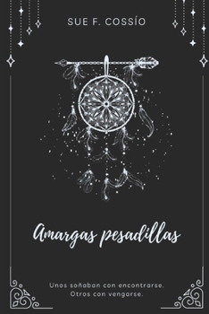 Paperback Amargas Pesadillas [Spanish] Book