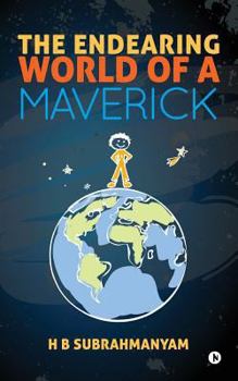 Paperback The Endearing World of a Maverick Book