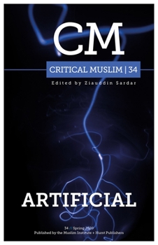Paperback Critical Muslim 34: Artificial Book