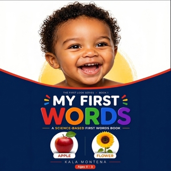 Paperback My First Words for Toddlers Ages 1-3: Science-Based Speech & Vocabulary Learning Book (Speech Delay & Autism Friendly) Book 1: Science-Based Speech & Book