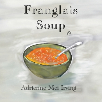 Hardcover Franglais Soup Book