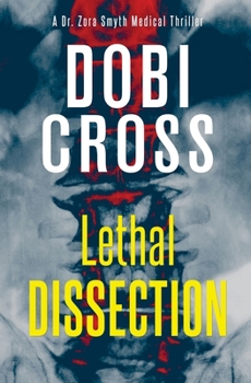 Paperback Lethal Dissection: A gripping medical thriller Book