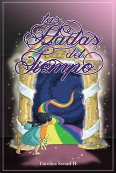 Paperback Las Hadas del Tiempo [Spanish] Book