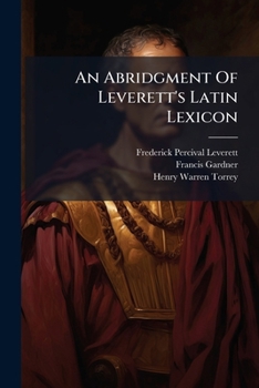 Paperback An Abridgment Of Leverett's Latin Lexicon Book