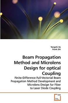 Paperback Beam Propagation Method and Microlens Design for optical Coupling Book