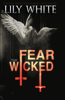 Fear the Wicked - Book #2 of the Illusions Duet