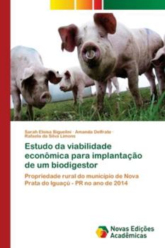 Paperback Estudo da viabilidade econômica para implantação de um biodigestor [Portuguese] Book