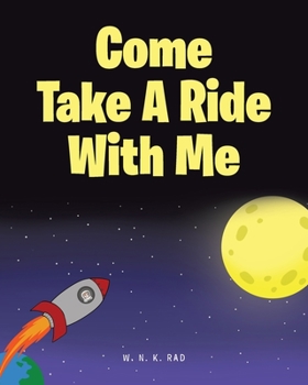 Paperback Come Take A Ride With Me Book