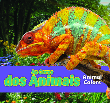As Cores DOS Animais/Animal Colors (Brazilian Portuguese)