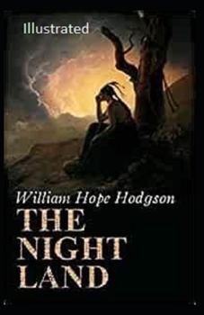Paperback The Night Land Illustrated Book