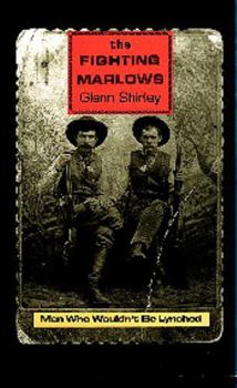 The Fighting Marlows: Men Who Wouldn't Be Lynched - Book  of the Chisholm Trail Series