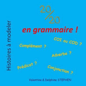 Paperback 20/20 en grammaire ! [French] Book