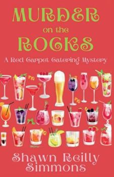 Paperback Murder on the Rocks: A Red Carpet Catering Mystery Book