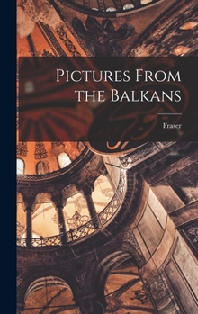 Hardcover Pictures From the Balkans Book