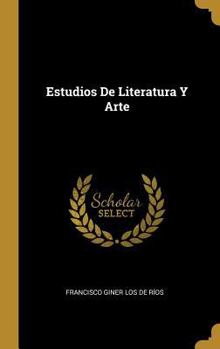 Hardcover Estudios De Literatura Y Arte [Spanish] Book