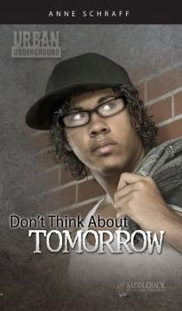 Paperback Don't Think about Tomorrow Book