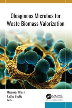 Hardcover Oleaginous Microbes for Waste Biomass Valorization Book