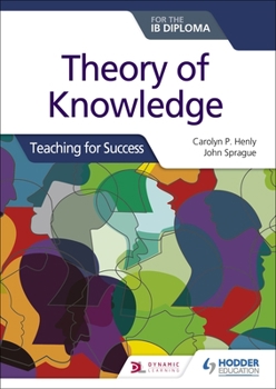 Paperback Theory of Knowledge for the Ib Diploma: Teaching for Success: Hodder Education Group Book