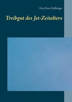 Paperback Treibgut des Jet-Zeitalters [German] Book